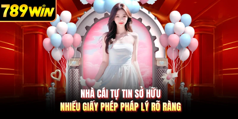Nhà cái tự tin sở hữu nhiều giấy phép pháp lý rõ ràng